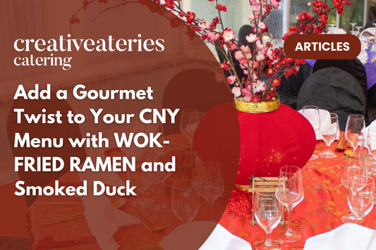 Add a Gourmet Twist to Your CNY Menu with WOK-FRIED RAMEN and Smoked Duck