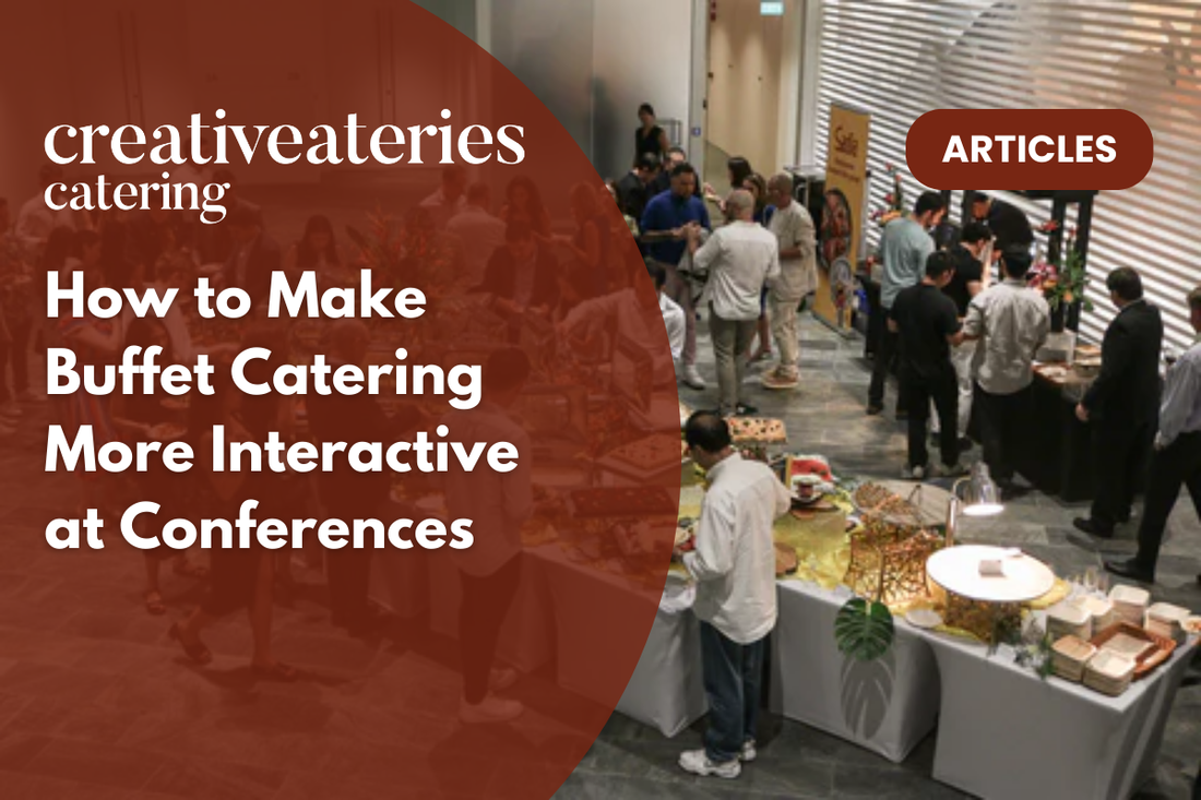 How to Make Buffet Catering More Interactive at Conferences