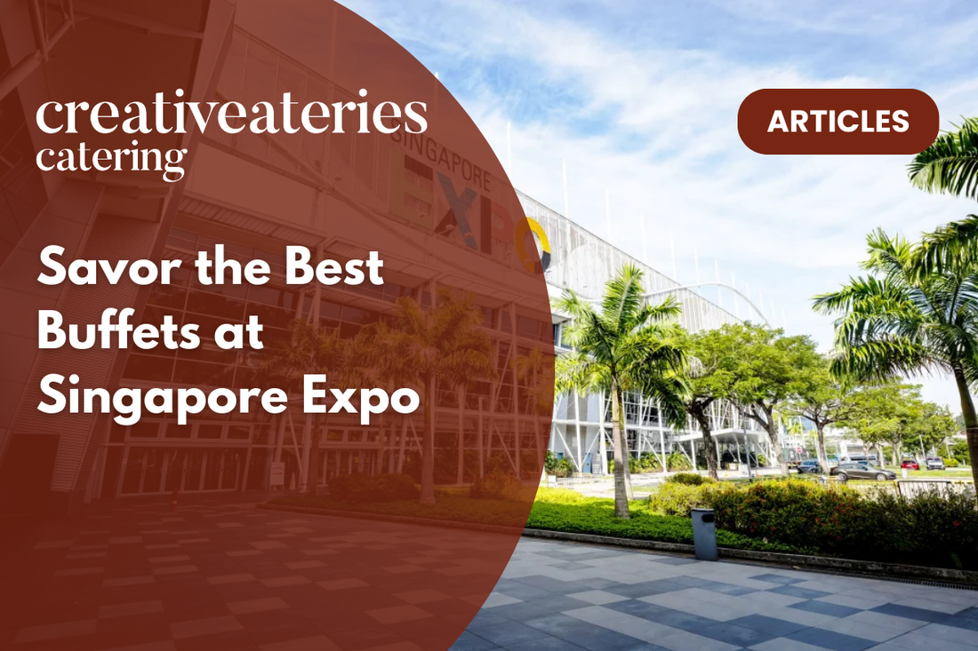 Savor the Best Buffets at Singapore Expo