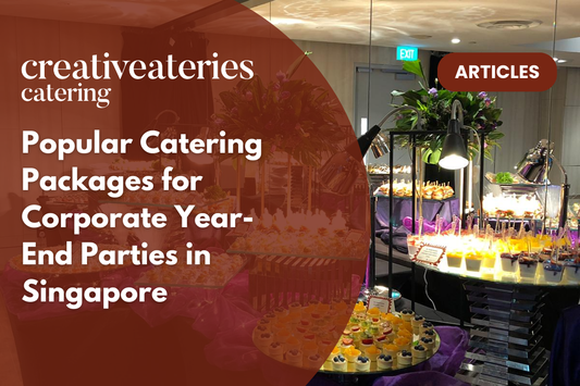 Popular Catering Packages for Corporate Year-End Parties in Singapore