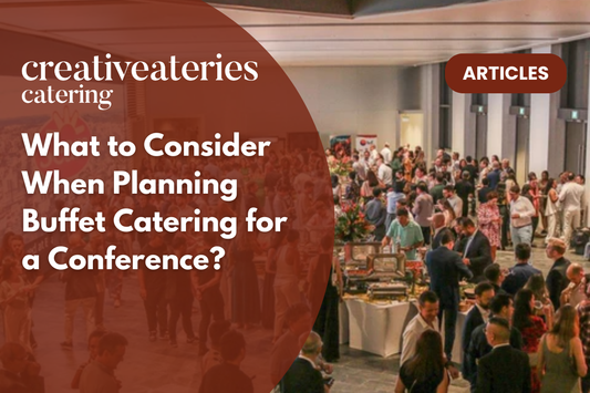 What to Consider When Planning Buffet Catering for a Conference?