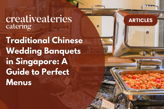 Traditional Chinese Wedding Banquets in Singapore: A Guide to Perfect Menus